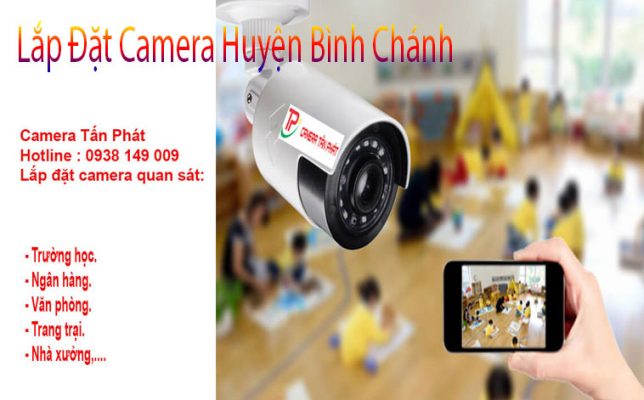 Camera Tấn Phát: Lắp đặt camera huyện Bình Chánh