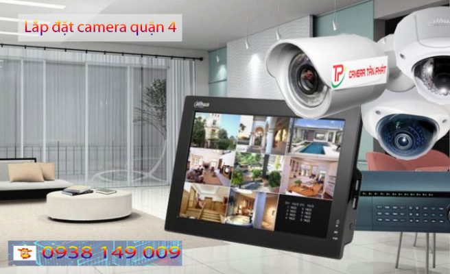 lắp đặt camera quận 4