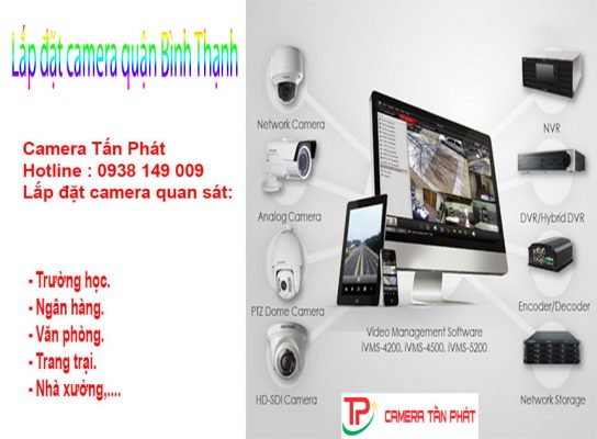 Camera Tấn Phát: Lắp đặt camera quận Bình Thạnh