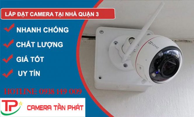 lắp đặt camera quận 3