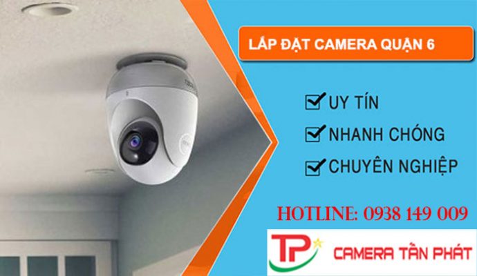 lắp đặt camera quận 6