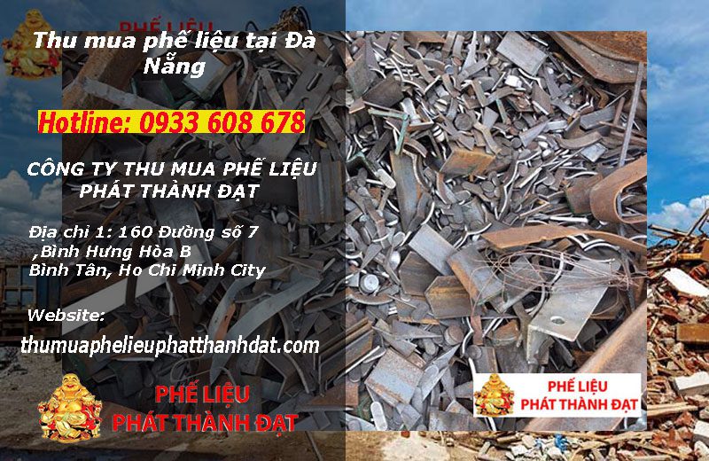 Tìm Hiểu Về Thu Mua Phế Liệu Phát Thành Đạt Ở Đà Nẵng